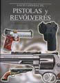 ENCICLOPEDIA DE PISTOLAS Y REVOLVERES