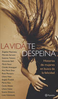 VIDA TE DESPEINA, LA
