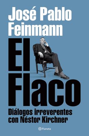 EL FLACO - JOSE PABLO FEINMANN