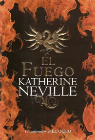EL FUEGO - KATHERINE NEVILLE