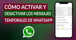 ¿Cómo activar los mensajes temporales en Whatsapp?