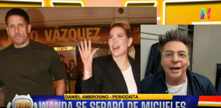 Revelaciones Exclusivas: Daniel Ambrosino Explica la Separación de Wanda Nara y Martín Migueles